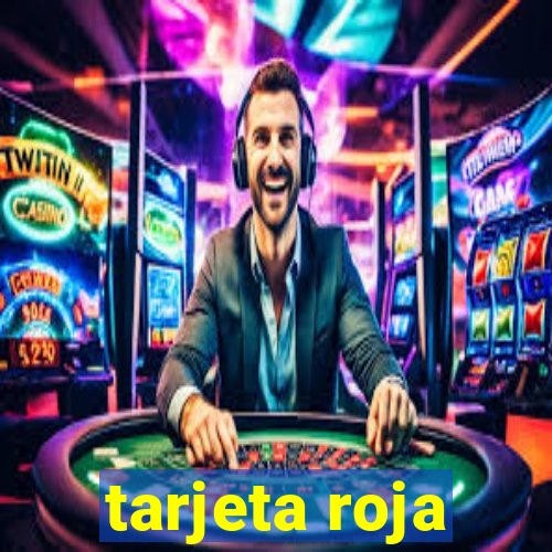 tarjeta roja